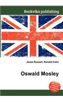 Oswald Mosley