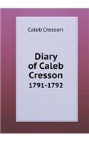 Diary of Caleb Cresson 1791-1792