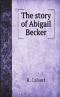 story of Abigail Becker
