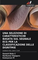 Selezione Di Caratteristiche Basata Sul Segnale ECG Per La Classificazione Delle Disritmie