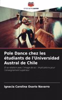 Pole Dance chez les étudiants de l'Universidad Austral de Chile
