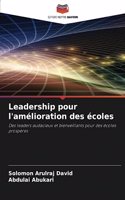 Leadership pour l'amélioration des écoles