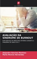 Avaliação Da Síndrome de Burnout