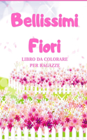 Bellissimi Fiori