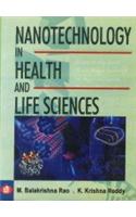 Nanotechnology in Health and Life Sciences