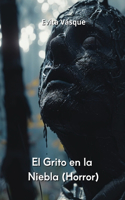 Grito en la Niebla (Horror)