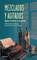 Mezclados y agitados / Mixed and Stirred