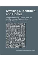 Dwellings, Identities & Homes