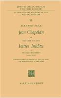 Jean Chapelain Soixante-Dix-Sept Lettres Inedites a Nicolas Heinsius (1649–1658)