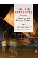 Pacific Presences: Oceanic Art and European Museums