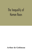 The inequality of human races