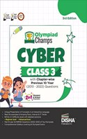 Olympiad Champs Cyber Class 3 with Chapter-wise Previous 10 Year (2013 - 2022) Questions 3rd Edition | Complete Prep Guide with Theory, PYQs, Past & Practice Exercise | Disha Experts