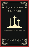 Meditations on Death