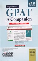 GPAT: A Companion (For Pharmacy) Latest Twenty First Edition