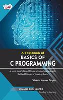 A Textbook of Basics of C Programming [Perfect Paperback]