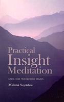 Practical Insight Meditation: Basic and Progressive Stages