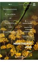 International Collation of Traditional and Folk Medicine: Northeast Asia - Part I