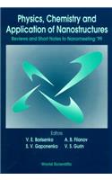 Physics, Chemistry and Application of Nanostructures: Reviews and Short Notes to Nanomeeting '99: Reviews and Short Notes to Nanomeeting '99 Minsk, Belarus, 17 - 21 May 1999