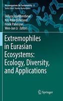 Extremophiles in Eurasian Ecosystems: Ecology, Diversity, and Applications