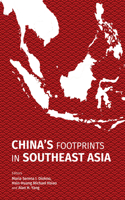 China's Footprints in Southeast Asia