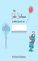 The Solo Balloon and Other Poems