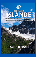 Découvrir Islande