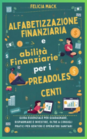 Alfabetizzazione Finanziaria e abilità Finanziarie per i Preadolescenti