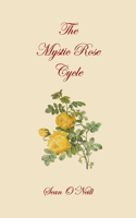 Mystic Rose Cycle