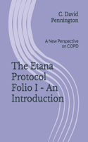 Etana Protocol Folio I - An Introduction: A New Perspective on COPD