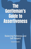 Gentleman's Guide to Assertiveness