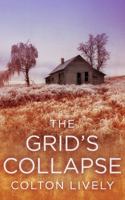 The Grid's Collapse: (50 Emp Survival in a Powerless World)