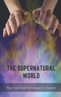 The Supernatural World