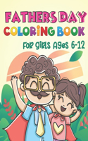 Fathers Day Coloring Book For Girls Ages 6-12