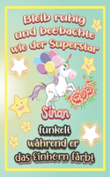 Bleib ruhig und beobachte wie Superstar Sinan funkelt während sie das Einhorn färbt: Geschenkidee für Sinan