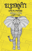Libri da colorare - Grande stampa - Animali e fiori - Elefanti
