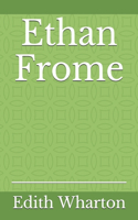 Ethan Frome: a novel published in 1911 by the Pulitzer Prize-winning American author Edith Wharton.