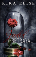 Jaded By Betrayal