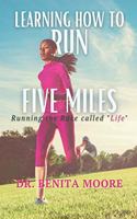 Learning to Run Five Miles