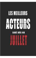 Les Meilleurs Acteurs sont nés en Juillet carnet de notes