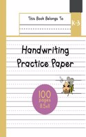 Handwriting Practice Paper K-3