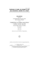 Trafficking in women and children in East Asia and beyond: a review of U.S. policy