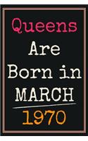 Queens Are Born In March 1970 Notebook