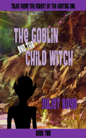 Goblin and the Child Witch