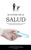 El futuro de la salud