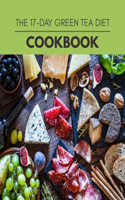 The 17-day Green Tea Diet Cookbook