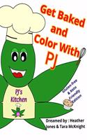 Get Baked And Color with PJ