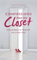 Confessions from the Closet: Would You Like to Know the Other Side?