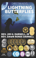 Lightning Butterflies: Catching the Teleportation Bug