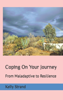 Coping On Your Journey