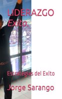 Liderazgo: Estrategias del Exito